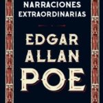Edgar Allan Poe Narraciones Extraordinarias