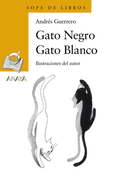 Gato Negro Gato Blanco (LITERATURA INFANTIL (6-11 años)